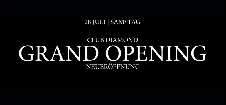 SAMSTAG 28.07.2018 – ***THE GRAND OPENING PARTY***