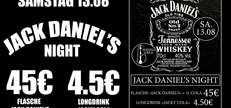 SA. 13.08.2016 JACK DANIEL’S NIGHT