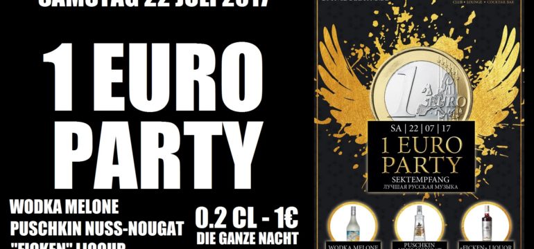 22.07.2017 – 1 EURO PARTY