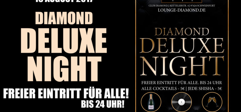 SA. 19.08.2017 –  DIAMOND DELUXE NIGHT