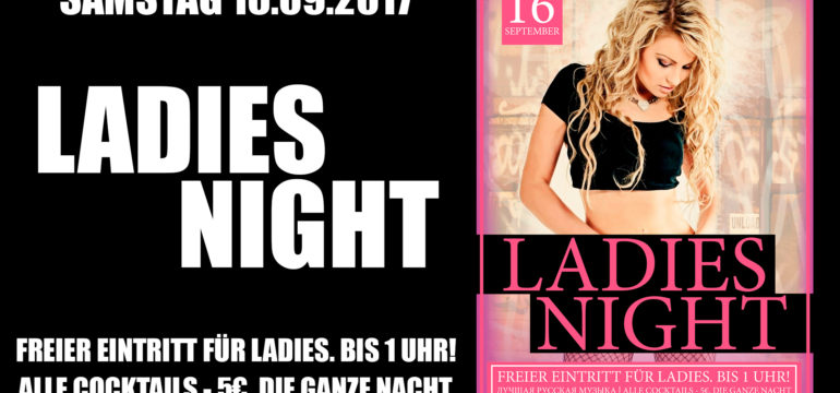 SA. 16.09.2017 –  LADIES NIGHT