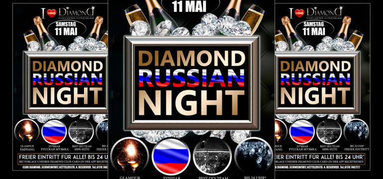 SA. 11.05.2019 – DIAMOND RUSSIAN NIGHT