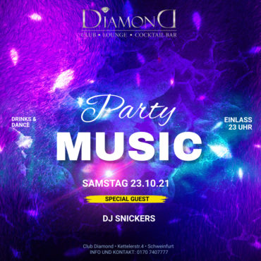 Samstag 23.10.2021  CLUB DIAMOND !  SPECIAL GUEST DJ SNICKERS